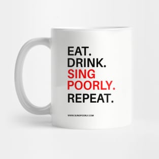 A Karaoke Motto for Life Mug